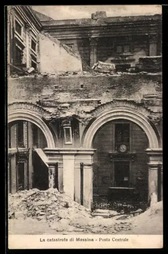 AK Messina, La catastrofe, Posta Centrale, Zerstörungen nach dem Erdbeben