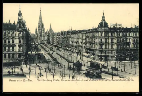 AK Berlin-Schöneberg, Wittenberg Platz, Tauentzienstrasse, Kaiser Wilhelm Gedächtniskirche, Strassenbahn