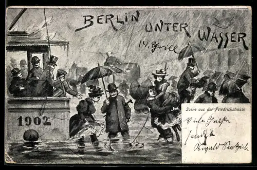 Künstler-AK Berlin, Friedrichstrasse, Turbulente Strassenszene, Überschwemmung 1902