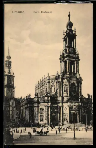AK Dresden, Ansicht der Katholischen Hofkirche
