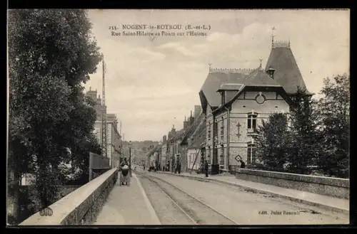 AK Nogent-le-Rotrou /E.-et-L., Rue Saint-Hilaire e Ponts sur lHuisne