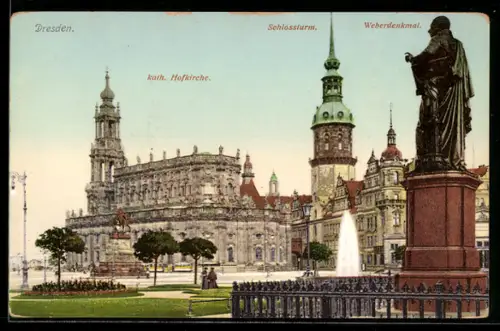 AK Dresden, Kath. Hofkirche, Schlossturm, Weberdenkmal