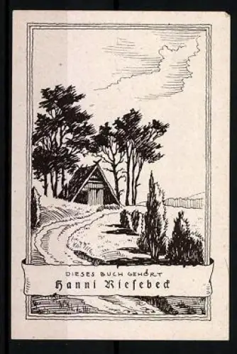 Exlibris Hanni Riesebeck, Landschaft mit Hütte und Bäumen