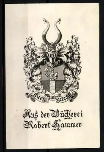 Exlibris Robert Hammer, Wappen mit Hörnern und Schriftzug Stark und gerecht
