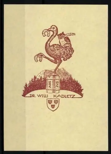 Exlibris Dr. Willi Kadletz, Laufvogel mit Eule und Buch auf Wappen