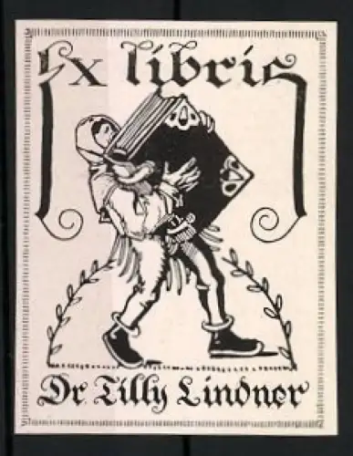 Exlibris Dr. Tilly Lindner, Mann mit schwerem Buch