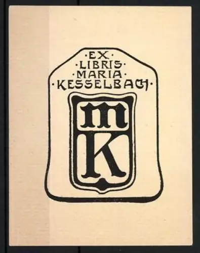 Exlibris Maria Kesselbach, Monogramm MK im Stil eines Wappens
