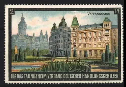 Reklamemarke Taunusheim, Verband deutscher Handlungsgehilfen, Verbandshaus in der Aussenansicht
