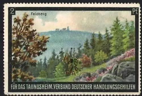 Reklamemarke Feldberg, Verband deutscher Handlungsgehilfen für das Taunusheim, Landschaftsansicht