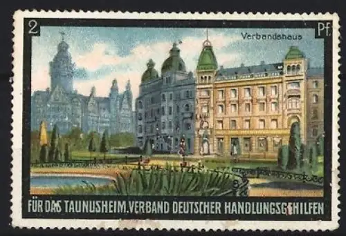 Reklamemarke Taunusheim, Verband deutscher Handlungsgehilfen für das Taunusheim, Verbandshaus