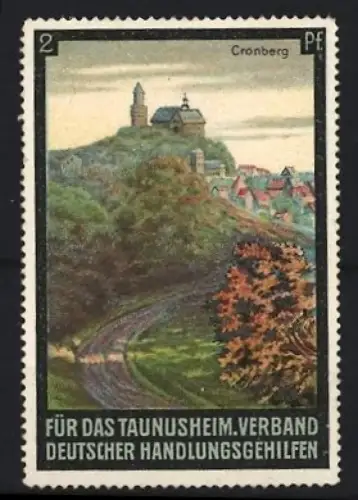 Reklamemarke Cronberg, Verband deutscher Handlungsgehilfen für das Taunusheim, Landschaft mit Schloss und Ortsansicht