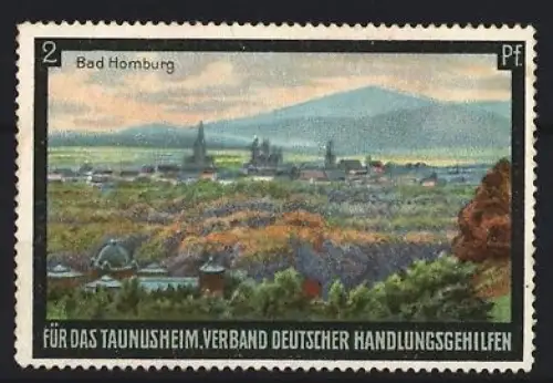 Reklamemarke Bad Homburg, Verband deutscher Handlungsgehilfen für das Taunusheim, Landschaftspanorama