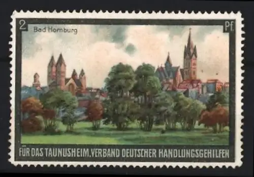 Reklamemarke Bad Homburg, Verband deutscher Handlungsgehilfen für das Taunusheim, Ortsansicht mit Kirche und Bäumen