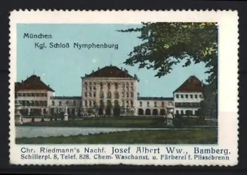 Reklamemarke Bamberg, Chr. Riedmann`s Nachf. Joself Albert Ww., Färberei und Waschanstalt, Schloss Nymphenburg