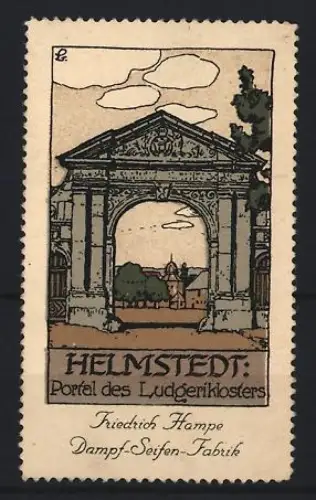 Reklamemarke Helmstedt, Friedrich Hampe, Dampf-Seifen-Fabrik, Portal des Ludgeriklosters