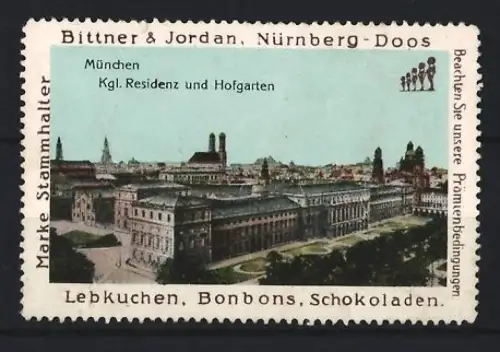 Reklamemarke München, Bittner & Jordan, Lebkuchen und Bonbons Marke Stammhalter, Kgl. Residenz und Hofgarten