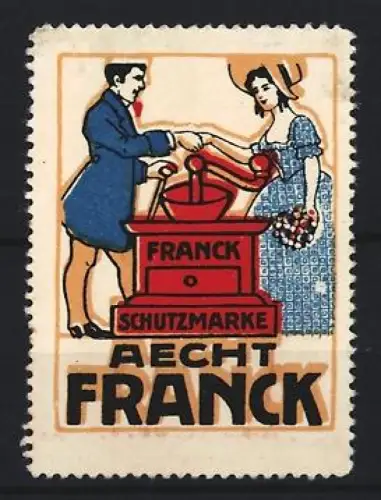 Reklamemarke Aecht Franck, Kaffee, Menschen an einer Kaffeemühle
