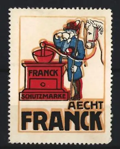 Reklamemarke Aecht Franck, Kaffee, Mensch beim Kaffeetrinken neben einer Kaffeemühle