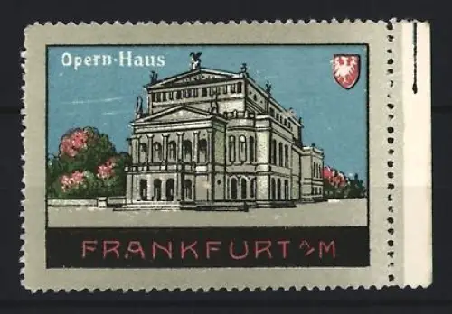 Reklamemarke Frankfurt, Opern-Haus in der Aussenansicht mit Wappen