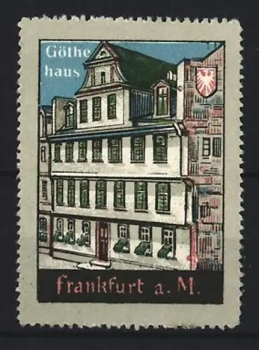 Reklamemarke Frankfurt a. M., Goethehaus, historisches Gebäude