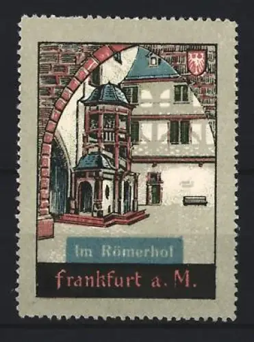 Reklamemarke Frankfurt a. M., Im Römerhof, Architekturansicht