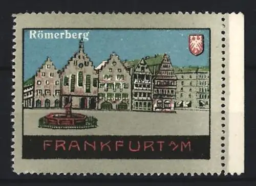Reklamemarke Frankfurt am Main, Römerberg, Fachwerkhäuser und Brunnen