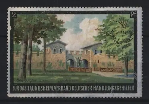 Reklamemarke Saalburg, Verband deutscher Handlungsgehilfen für das Taunusheim, Burganlage