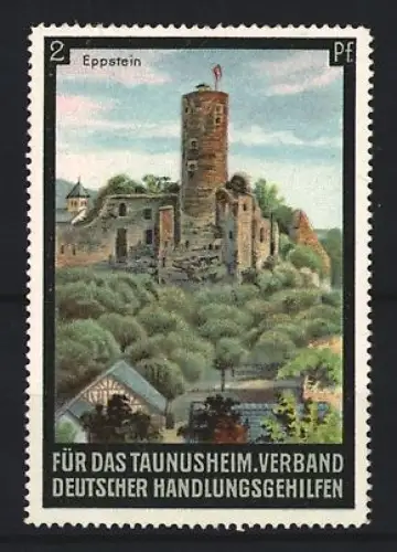 Reklamemarke Eppstein, Verband deutscher Handlungsgehilfen für das Taunusheim, Burgruine Eppstein