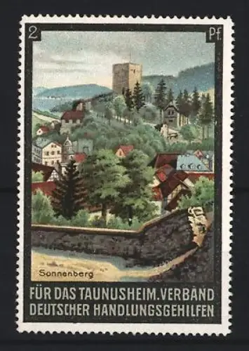 Reklamemarke Sonnenberg, Verband deutscher Handlungsgehilfen für das Taunusheim, Burg und Ortsansicht