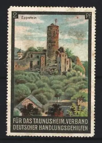 Reklamemarke Eppstein, Verband deutscher Handlungsgehilfen für das Taunusheim, Burgansicht