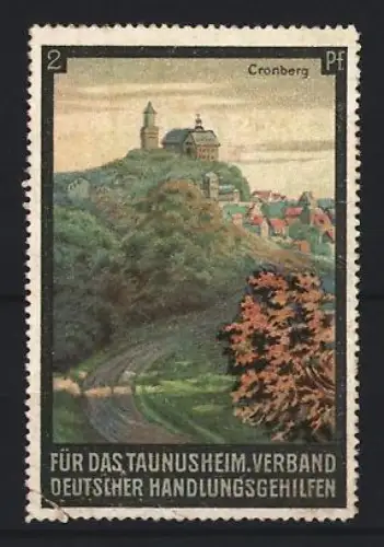 Reklamemarke Cronberg, Verband deutscher Handlungsgehilfen für das Taunusheim, Schloss auf Hügel