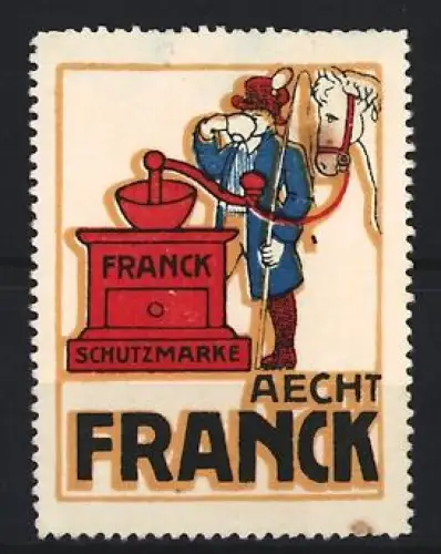 Reklamemarke Aechte Franck, Kaffee, Kaffeebohnenmühle und Mann mit Pferd
