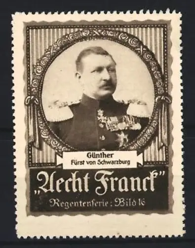 Reklamemarke Aecht Franck, Kaffee, Günther Fürst von Schwarzburg, Regentenserie Bild 16