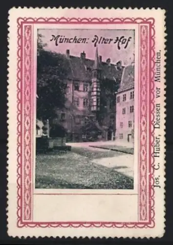 Reklamemarke München, Jos. C. Huber, Alter Hof
