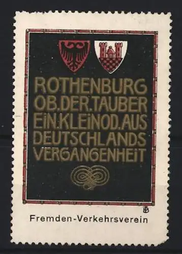 Reklamemarke Rothenburg ob der Tauber, Fremdenverkehrsverein, Wappen und Schriftzug