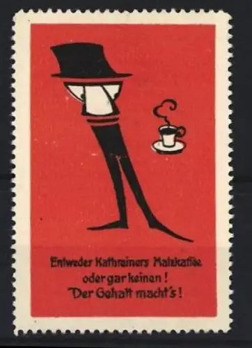 Reklamemarke Kathreiners Malzkaffee, Mann mit Hut und Tasse Kaffee