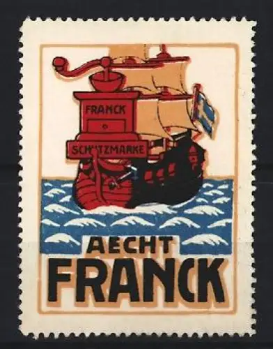 Reklamemarke Aecht Franck, Kaffee, Segelschiff