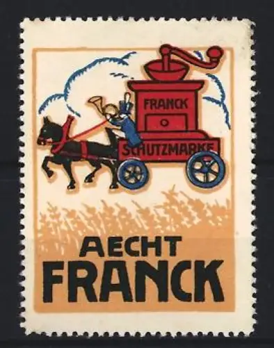 Reklamemarke Aecht Franck, Kaffee, Postkutsche und Trompeter