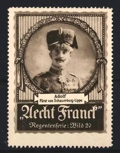 Reklamemarke Aecht Franck, Kaffee, Adolf Fürst von Schaumburg-Lippe, Regentenserie Bild 20
