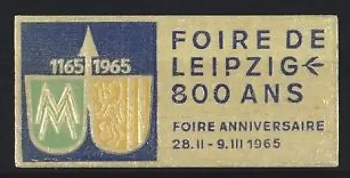 Reklamemarke Leipzig, Foire de Leipzig 800 Ans, Jubiläum 1165-1965