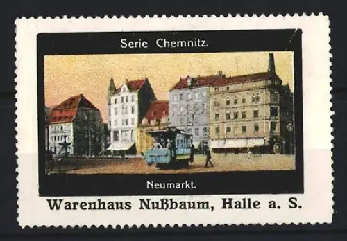 Reklamemarke Halle a. S., Warenhaus, Neumarkt in Chemnitz