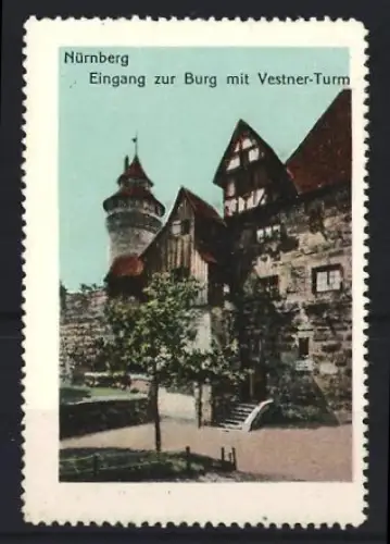Reklamemarke Nürnberg, Eingang zur Burg mit Vestner-Turm, Burgansicht