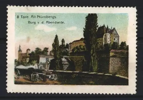 Reklamemarke Nürnberg, 8 Tore Alt-Nürnbergs, Burg v. d. Abendseite