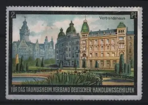 Reklamemarke Verband deutscher Handlungsgehilfen für das Taunusheim, Verbandshaus