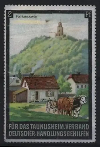 Reklamemarke Verband deutscher Handlungsgehilfen für das Taunusheim, Burg Falkenstein auf Hügel