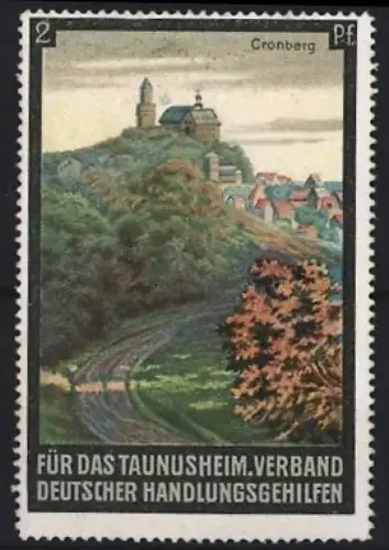 Reklamemarke Cronberg, Verband deutscher Handlungsgehilfen für das Taunusheim, Landschaft mit Burg