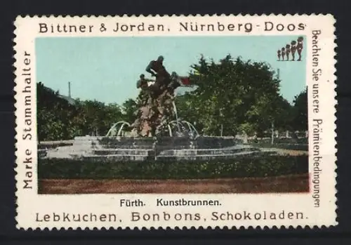 Reklamemarke Nürnberg, Bittner & Jordan, Bonbons und Schokolade, Kunstbrunnen in Fürth