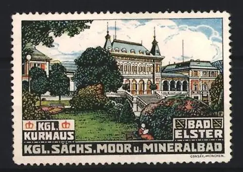 Reklamemarke Bad Elster, Kgl. Sächs. Moor u. Mineralbad, Kurhausansicht