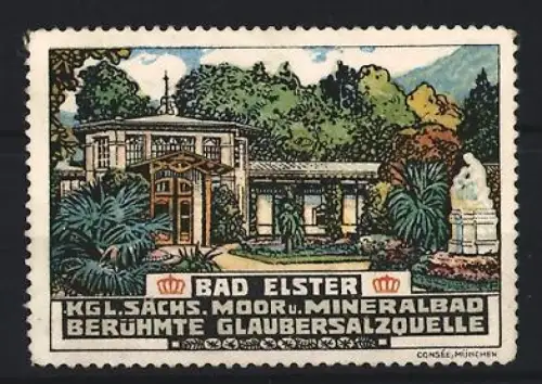 Reklamemarke Bad Elster, Kgl. Sächs. Moor- und Mineralbad, Berühmte Glaubersalzquelle