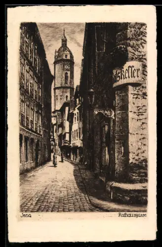 Künstler-AK Jena, Rathausgasse, Stadtturm, Ratskeller